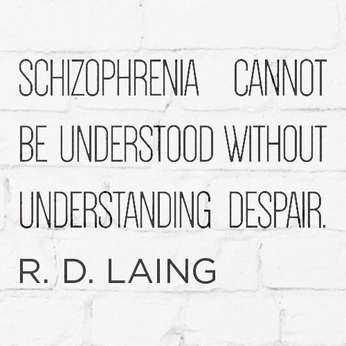 Schizophrenia Quotes | Schizophrenic.NYC Mental Health Clothing Line