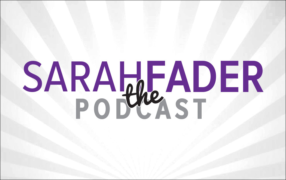 Michelle was featured in sarah fader the podcast!