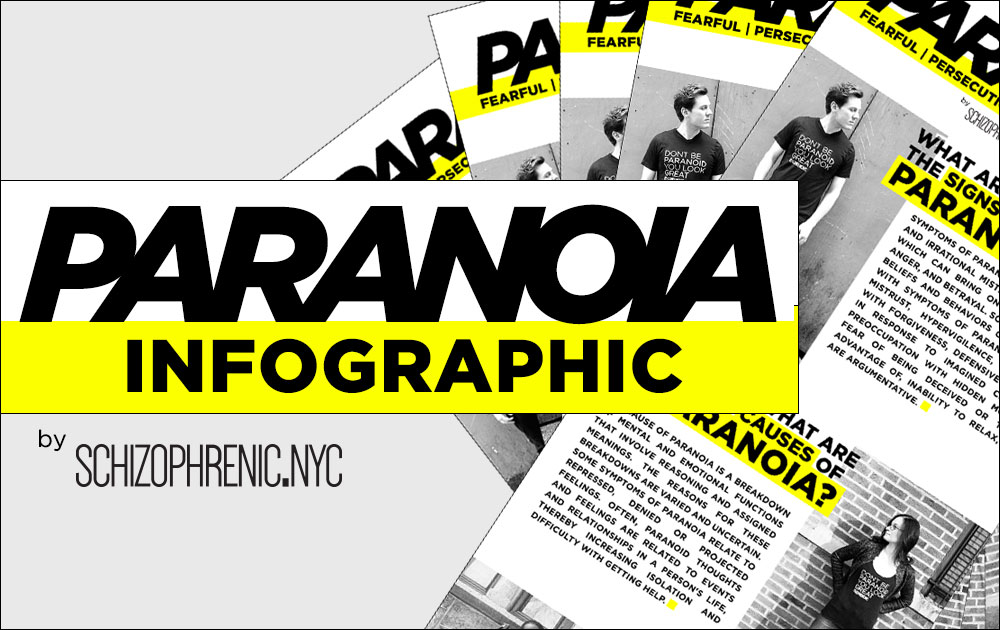 Paranoia Infographic by Schizophrenic.NYC