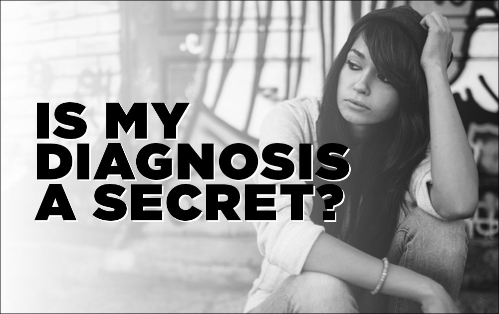 Is My Diagnosis A Secret?