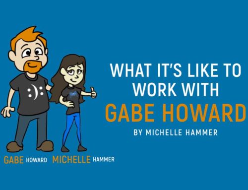 What It’s Like To Work With Gabe Howard