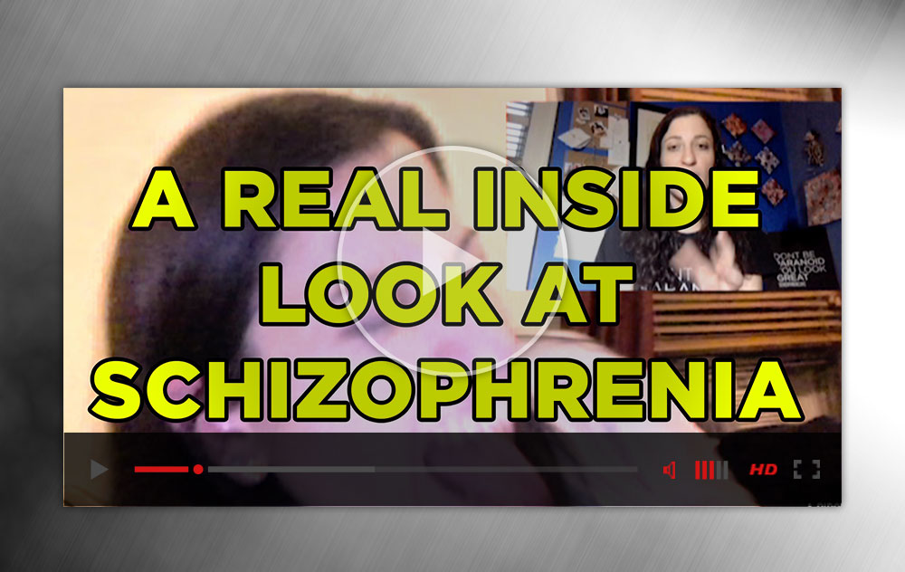 A Real Inside Look At Schizophrenia