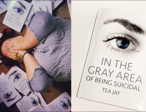 In The Gray Area Of Being Suicidal – By Tea Jay