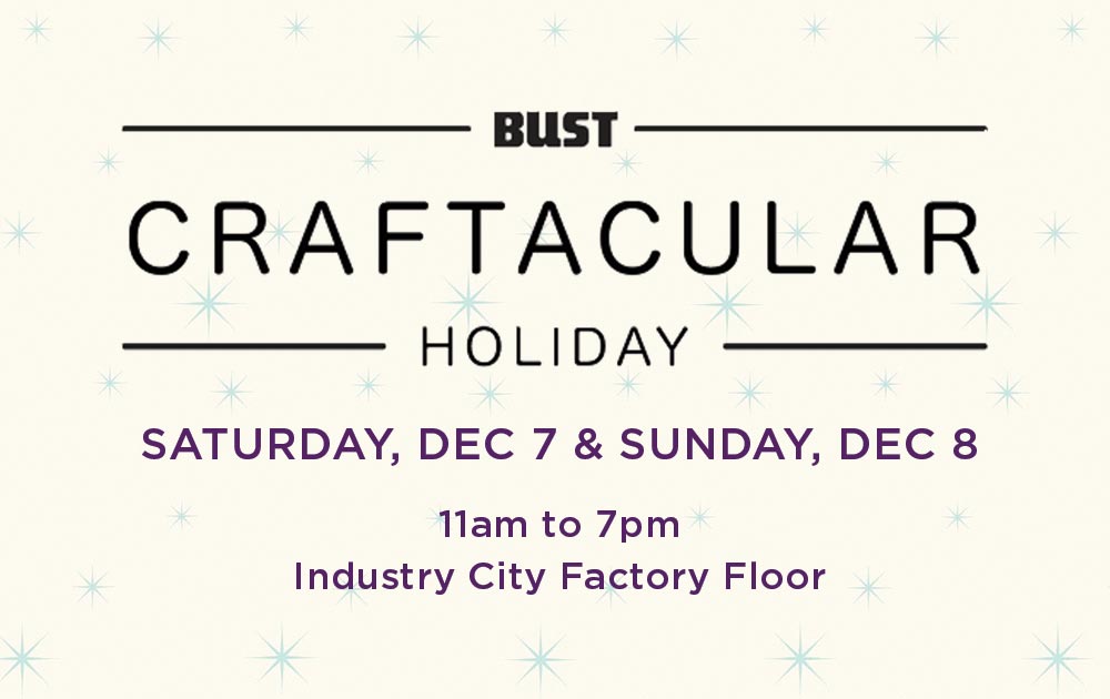 BUST Craftacular 2019