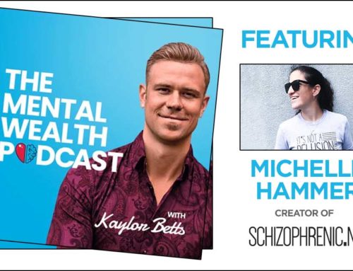 The Mental Wealth Podcast Features Schizophrenic.NYC