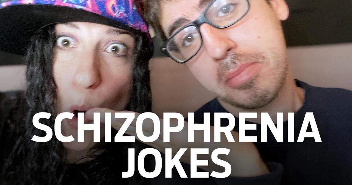 Schizophrenia jokes