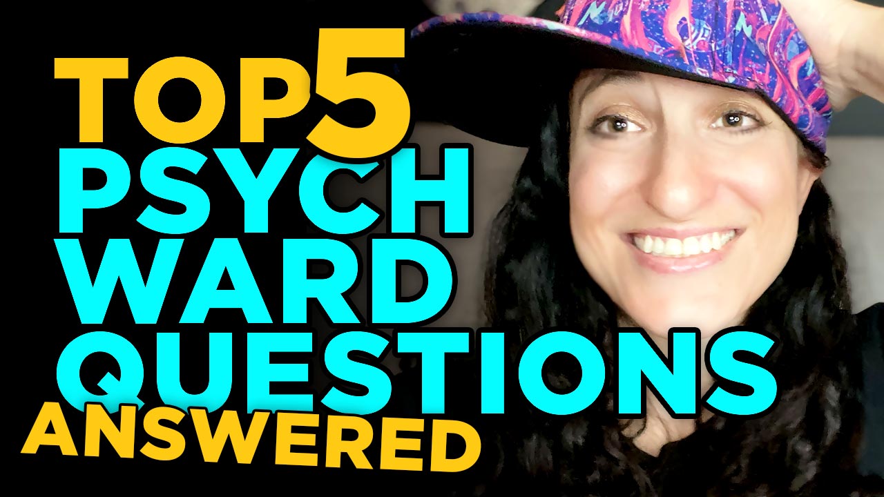 Top 5 Questions about the psych ward answered