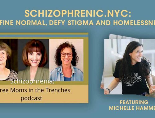 Schizophrenia: Three Moms in the Trenches