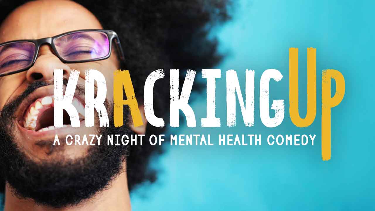 Kracking Up | A Crazy Night of Mental Health Comedy by Schizophrenic.NYC