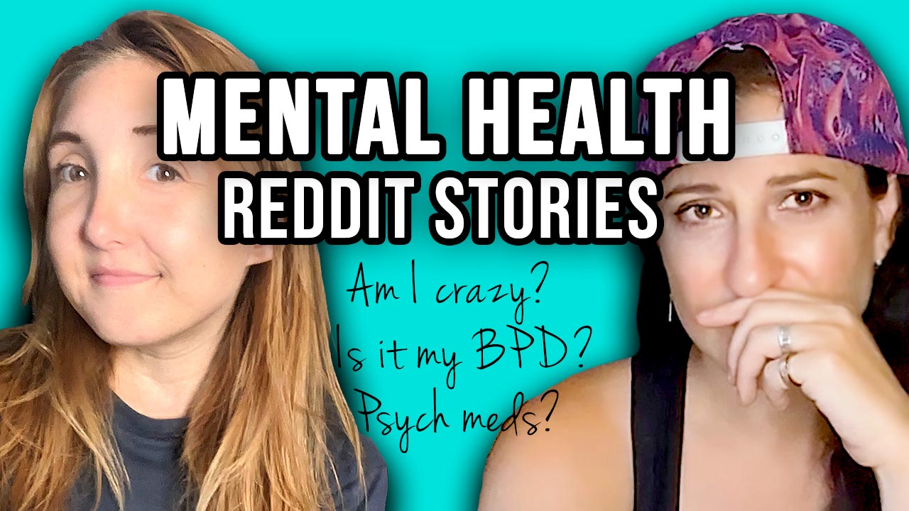 Am I Mentally ill? | Reading Mental Health Reddit Stories