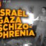Israel-Gaza Conflict and Schizophrenia