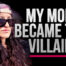 The Lies Psychosis Told Me About My Mom